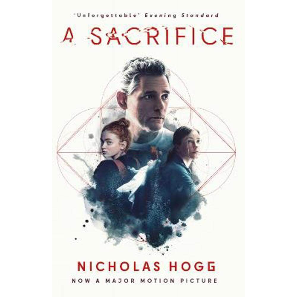 A Sacrifice: Now A Major Motion Picture Starring Eric Bana (Paperback) - Nicholas Hogg